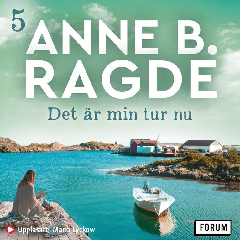Anne B. Ragde - Det är min tur nu, Ljudbok