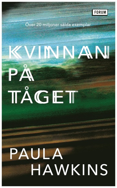 Paula Hawkins Kvinnan på tåget