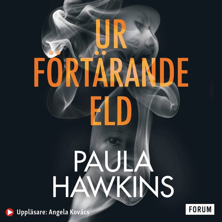 Paula Hawkins - Ur förtärande eld, Ljudbok