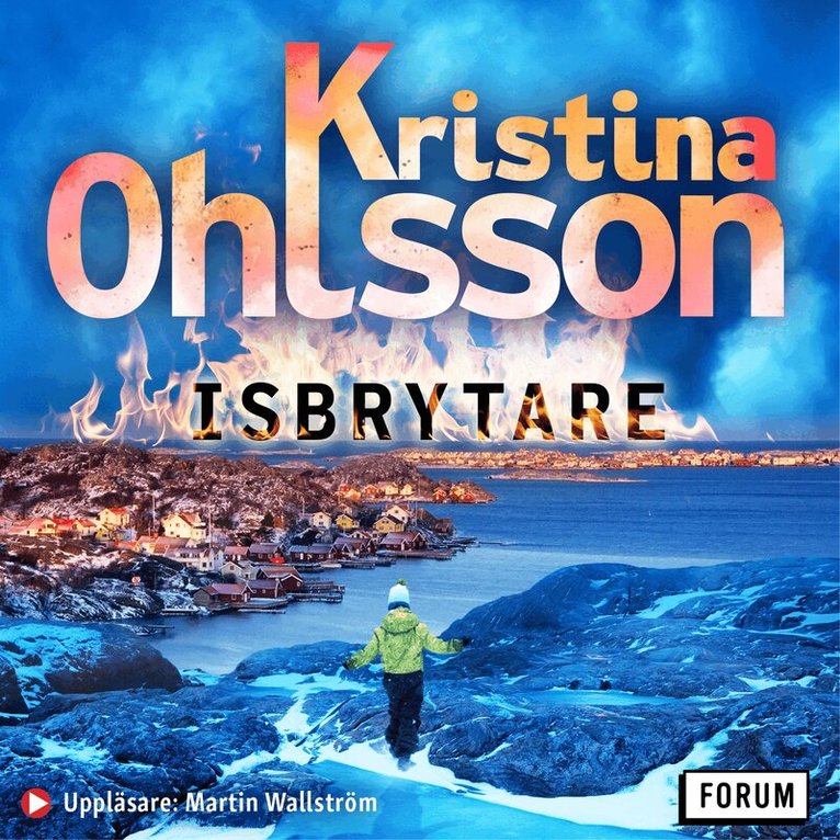 Kristina Ohlsson - Isbrytare, Ljudbok