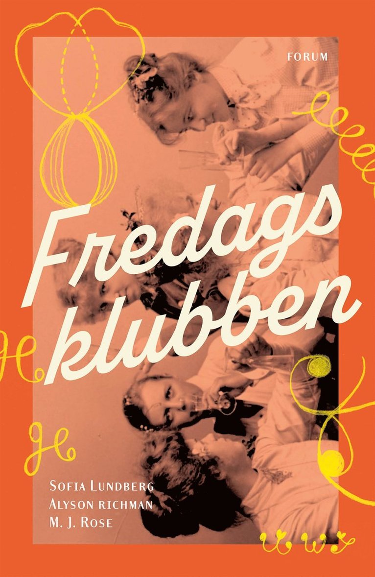 Sofia Lundberg, Alyson Richman, M.J Rose - Fredagsklubben, E-bok