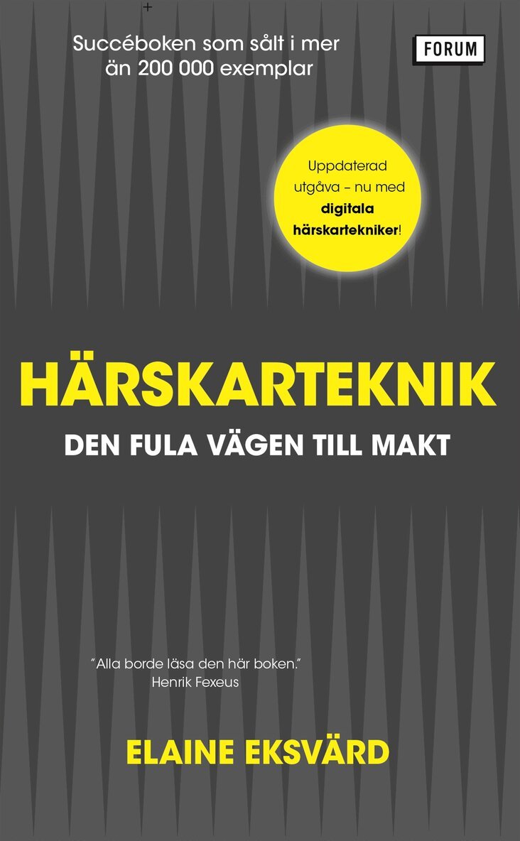 Elaine Eksvärd - Härskarteknik : den fula vägen till makt, Pocket