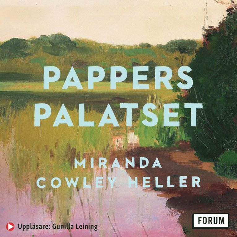 Miranda Cowley Heller - Papperspalatset, Ljudbok