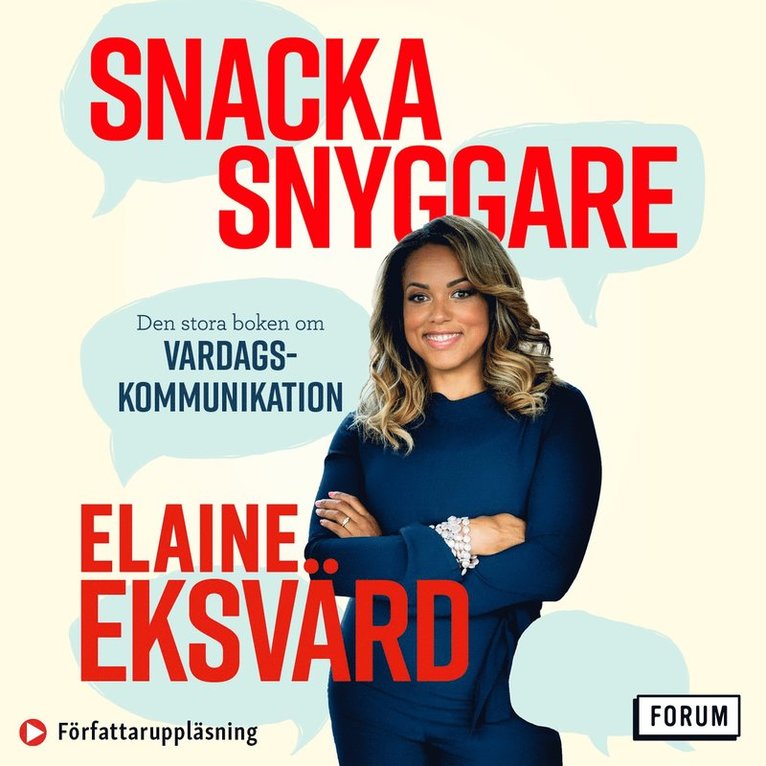 Elaine Eksvärd - Snacka snyggare : den stora boken om vardagsretorik, Ljudbok