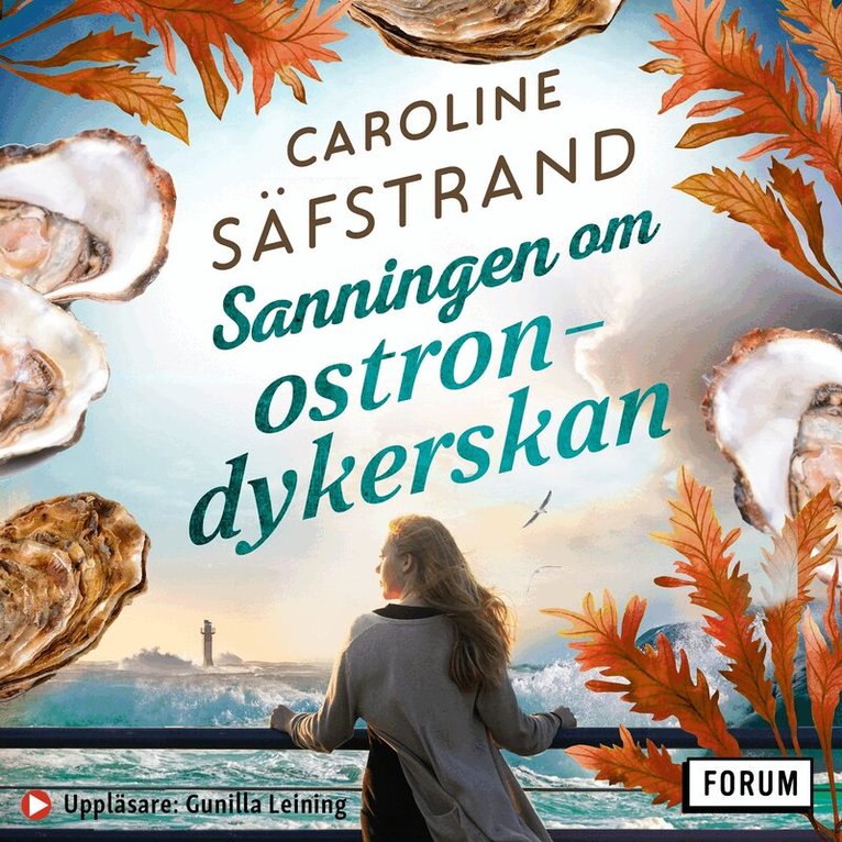 Caroline Säfstrand - Sanningen om ostrondykerskan, Ljudbok