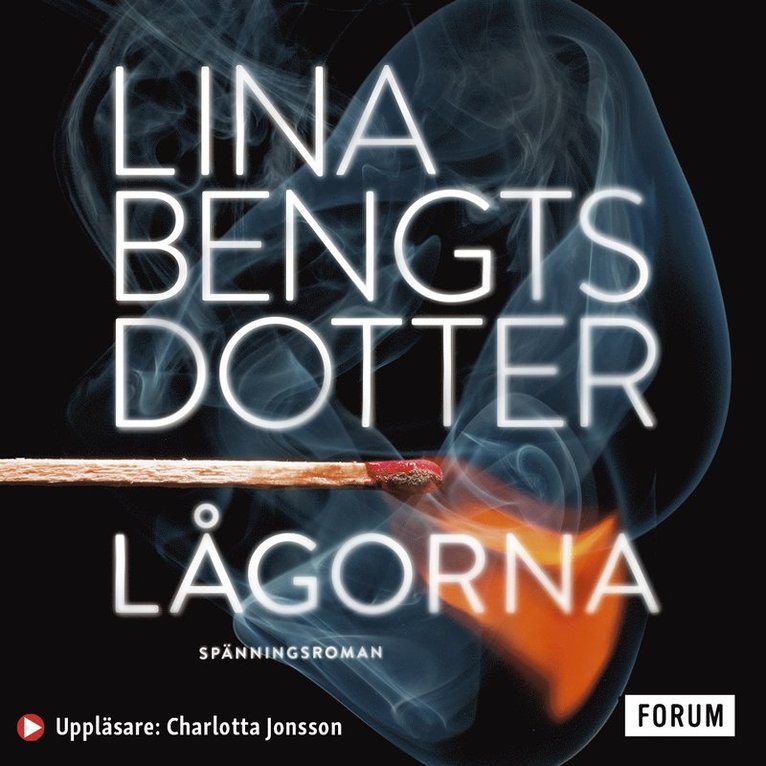 Lina Bengtsdotter - Lågorna, Ljudbok