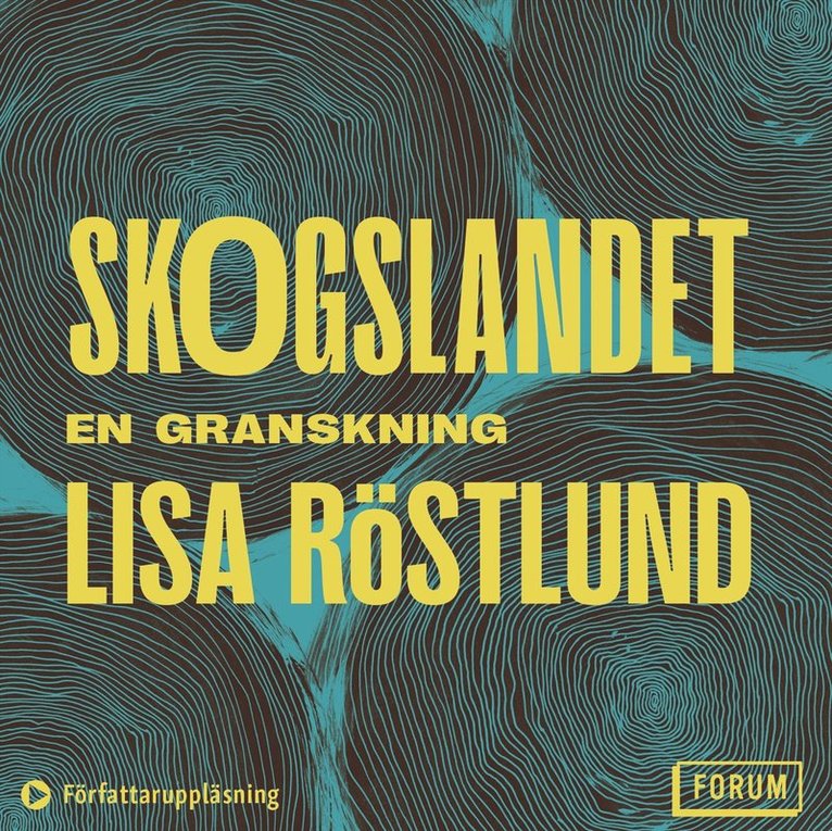 Lisa Röstlund - Skogslandet : en granskning, Ljudbok