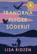 Tranorna flyger sderut