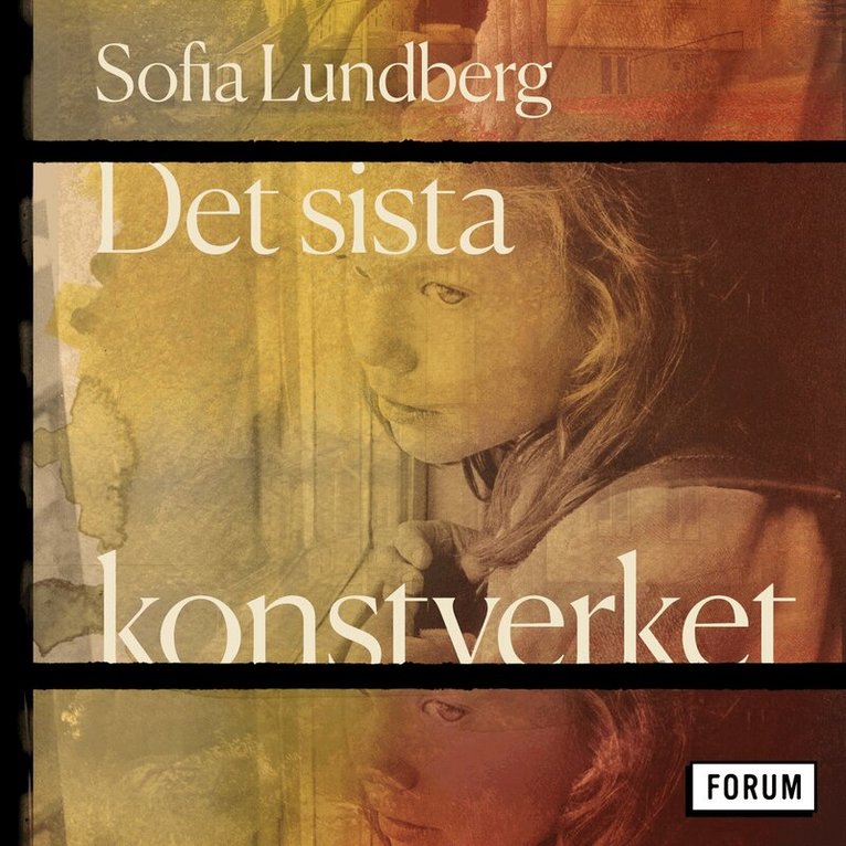 Sofia Lundberg - Det sista konstverket, Ljudbok