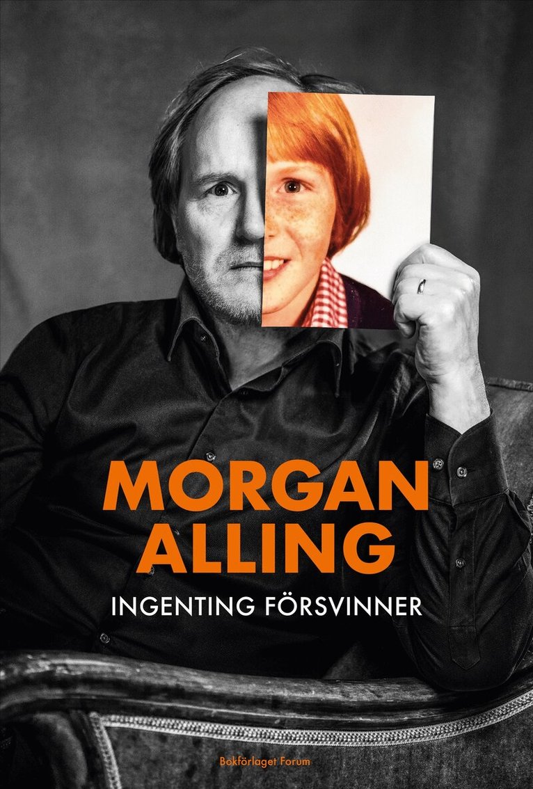 Morgan Alling - Ingenting försvinner, E-bok