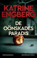 De o�nskades paradis