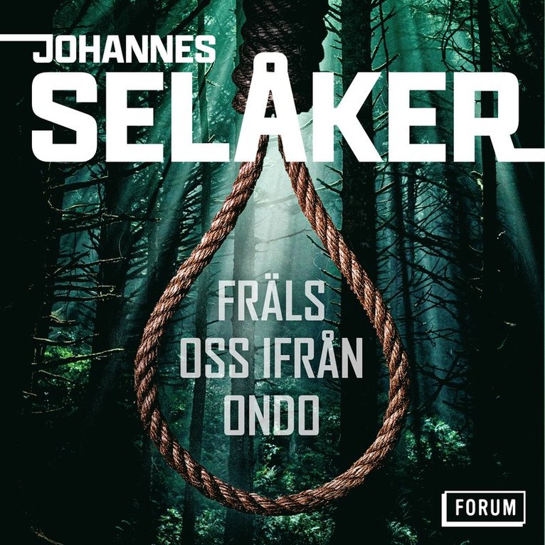 Johannes Selåker - Fräls oss ifrån ondo, Ljudbok