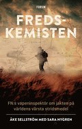 Fredskemisten : FN:s vapeninspekt�r om jakten p� v�rldens v�rsta stridsmedel