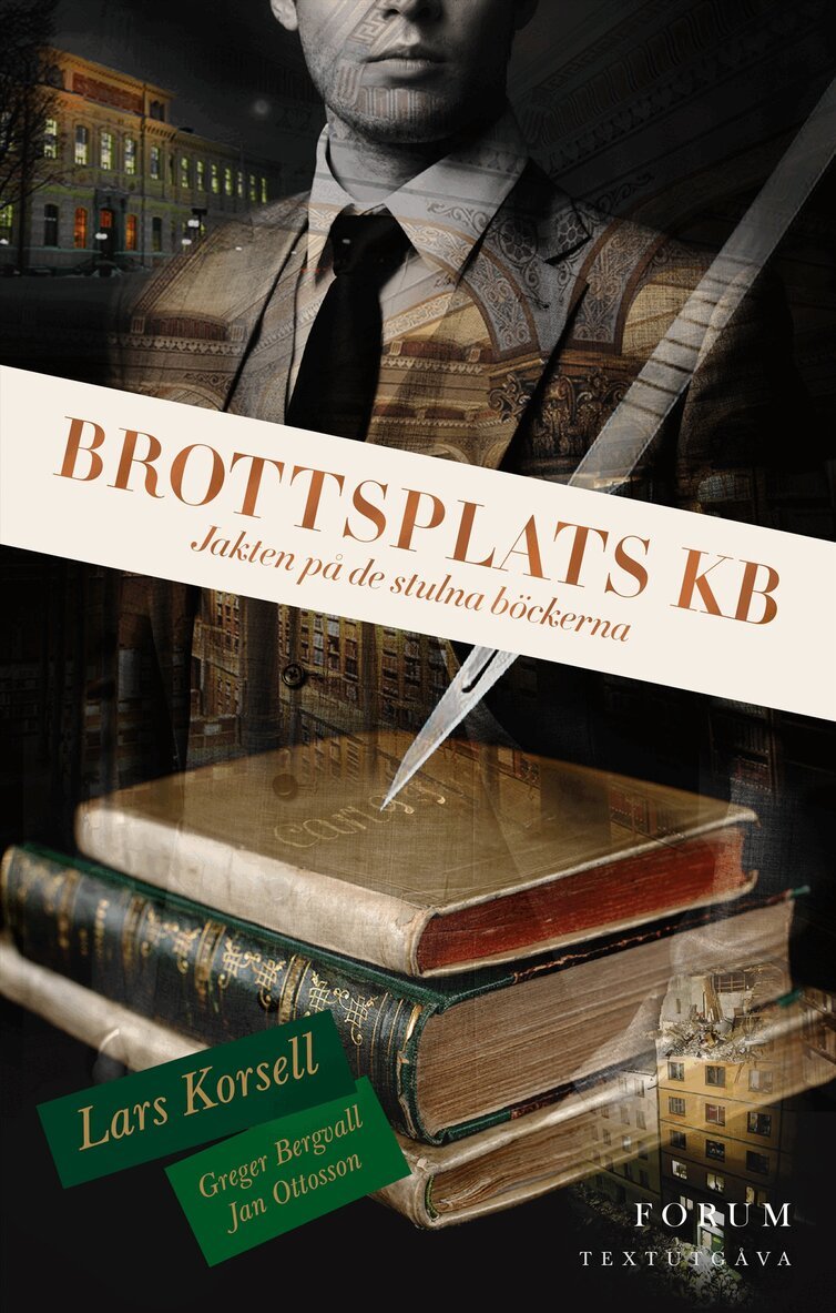 Lars Korsell, Greger Bergvall, Jan Ottosson - Brottsplats KB : jakten på de stulna böckerna, E-bok