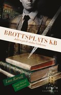 Brottsplats KB : jakten p� de stulna b�ckerna