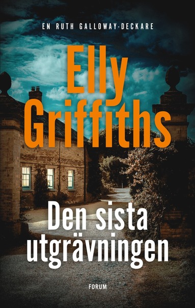 Elly Griffiths Den sista utgrävningen