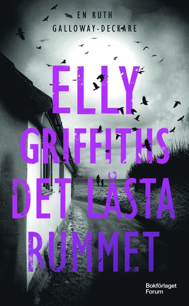 Elly Griffiths Det låsta rummet