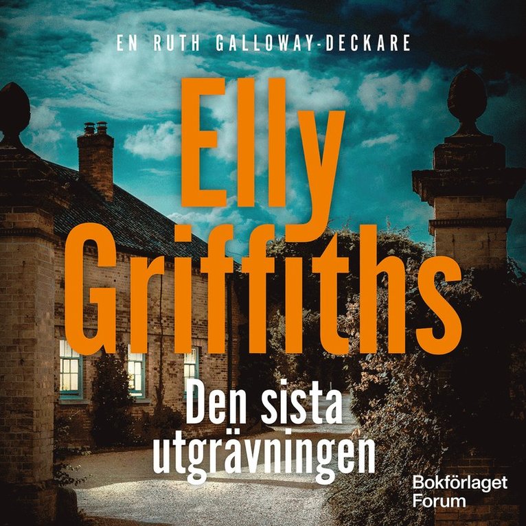 Elly Griffiths - Den sista utgrävningen, Ljudbok