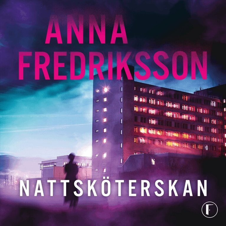 Anna Fredriksson - Nattsköterskan, Ljudbok