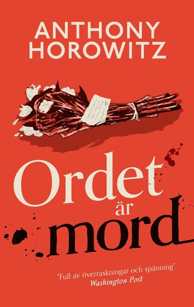 Anthony Horowitz - Ordet är mord, Inbunden
