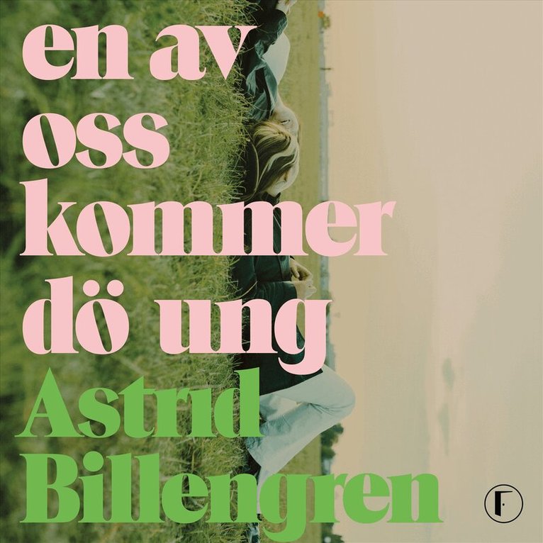 Astrid Billengren - En av oss kommer dö ung, Ljudbok