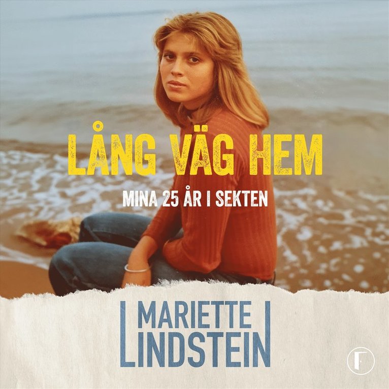 Mariette Lindstein - Lång väg hem : mina 25 år i sekten, Ljudbok