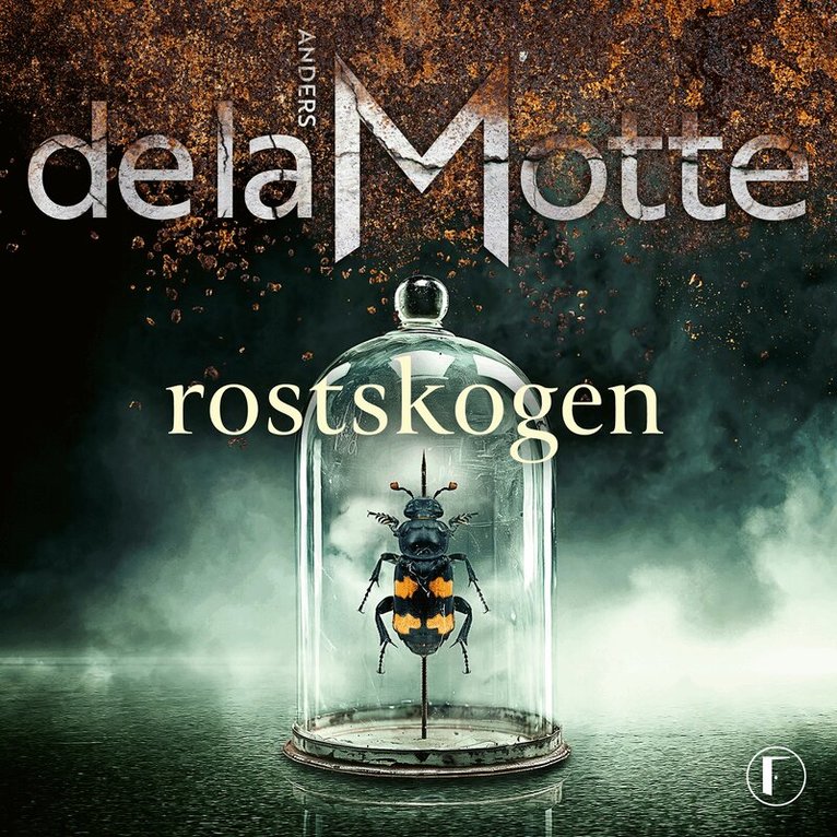 Anders de la Motte - Rostskogen, Ljudbok