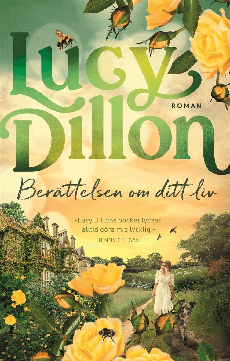 Lucy Dillon - Berättelsen om ditt liv, E-bok