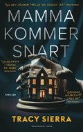 Mamma kommer snart