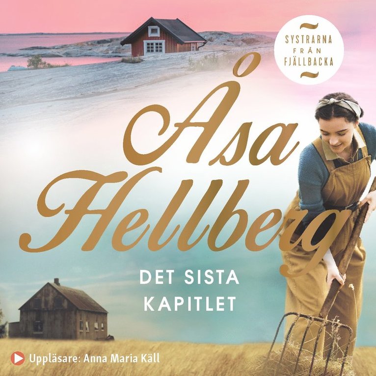 Åsa Hellberg - Det sista kapitlet, Ljudbok