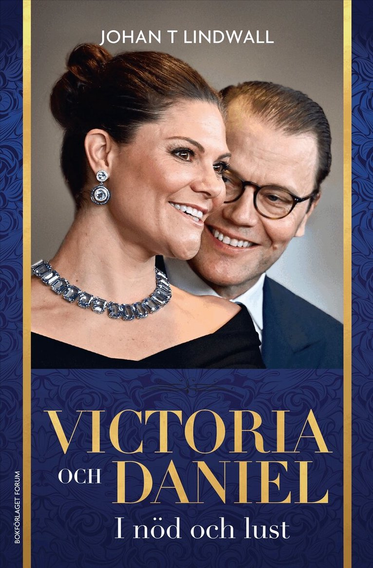Johan T Lindwall - Victoria och Daniel : i nöd och lust, E-bok