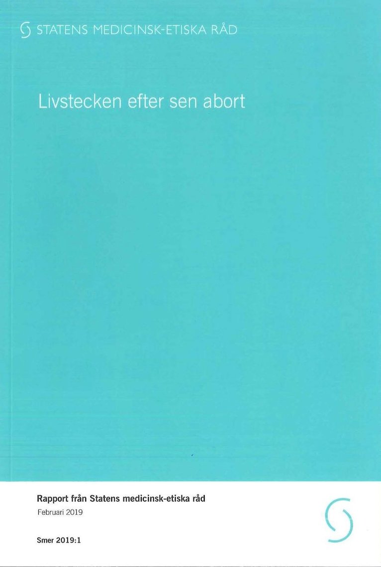 Livstecken efter sen abort, Häftad
