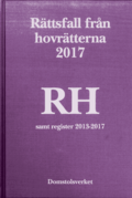 Rttsfall frn hovrtterna. rsbok 2017 (RH) : samt register 2013-2017