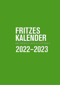 Fritzes kalender för förskola, skola och fritidshem 2022/2023