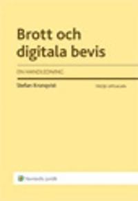 e-Bok Brott och digitala bevis  en handledning