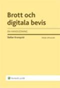 Brott och digitala bevis : en handledning