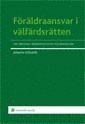 Frldraansvar i vlfrdsrtten  : om vrdnad, vrdnadstvister och barnskydd