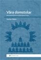 Stefan Melin - Våra domstolar : organisation och verksamhet m.m., Häftad