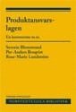 Severin Blomstrand, Per-Anders Broqvist, Rose-Marie Lundström Produktansvarslagen : en kommentar m.m.