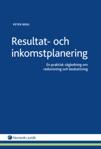 e-Bok Resultat  och inkomstplanering  en praktisk vägledning om redovisning och beskattning