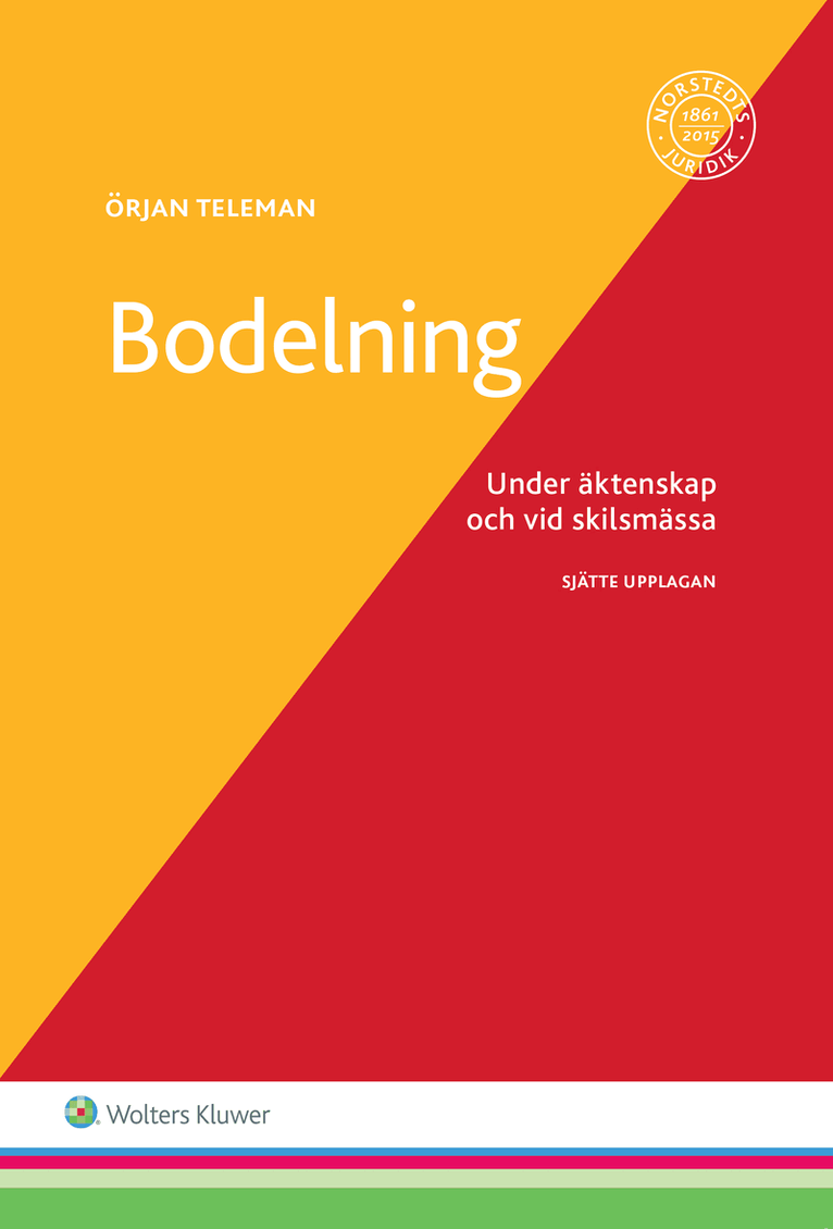 Örjan Teleman - Bodelning : under äktenskap och vid skilsmässa, Häftad
