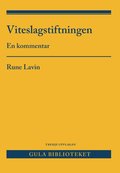 Viteslagstiftningen : en kommentar