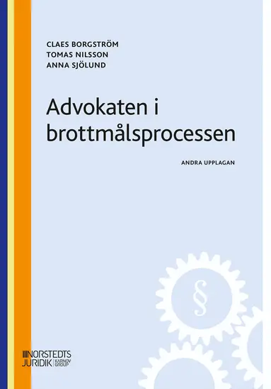 Claes Borgström, Tomas Nilsson, Anna Sjölund - Advokaten i brottmålsprocessen, Häftad