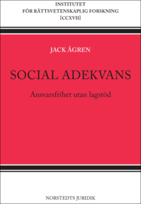 Social adekvans : ansvarsfrihet utan lagstd