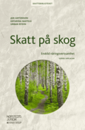 Skatt p skog : enskild nringsverksamhet