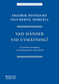 Vad hnder vid utmtning? : en praktisk genomgng av utmtningsmlets olika skeden