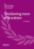 Tvistlsning inom affrsrtten : en antologi