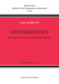 Ansvarsfrihet : dechargeinstitutet i svensk aktiebolagsrätt