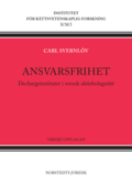 Ansvarsfrihet : dechargeinstitutet i svensk aktiebolagsrtt