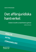 Det aff�rsjuridiska hantverket : arbetet innanf�r avtalsfrihetens gr�nser